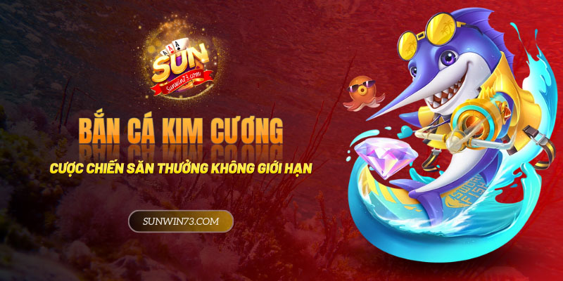 Bắn cá kim cương: Cuộc chiến săn thưởng không khoan nhượng