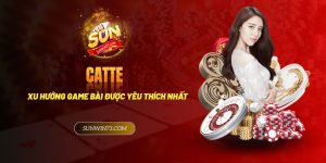 Tất tần tật về Catte - Xu hướng game bài được yêu thích